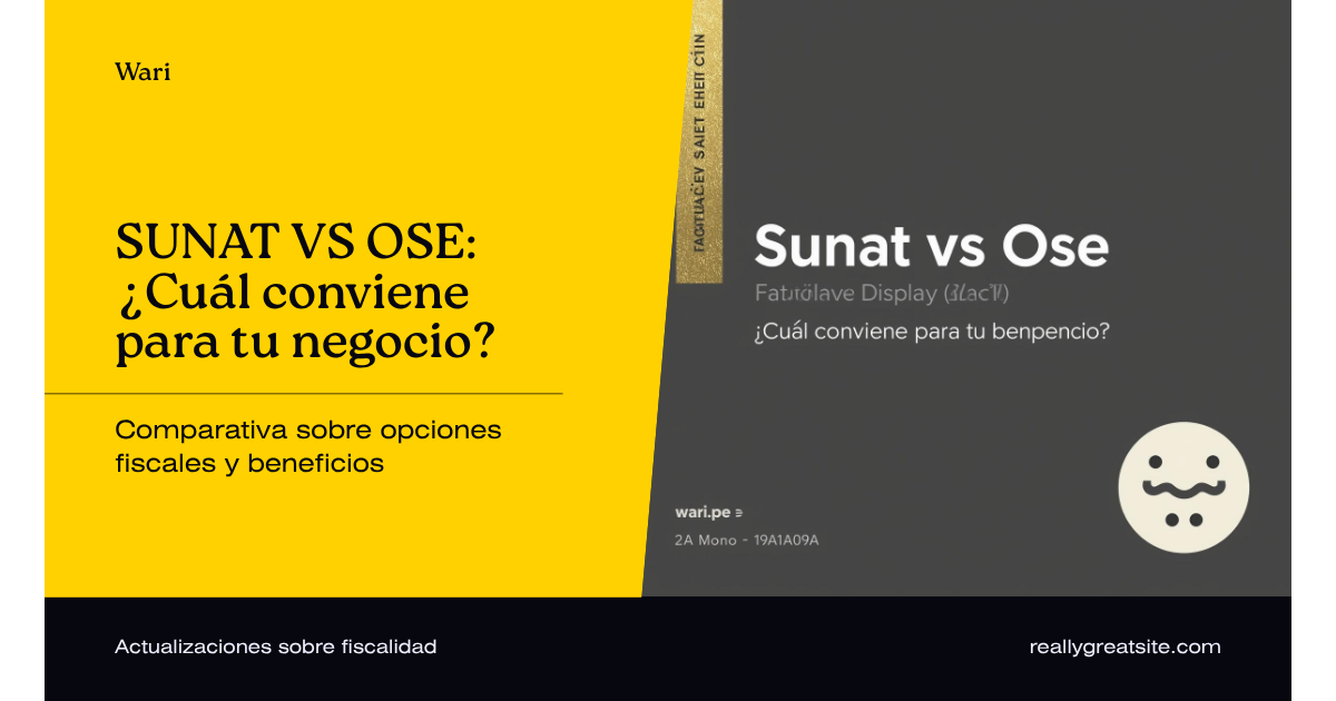 SUNAT vs OSE: ¿Cuál conviene para tu negocio?